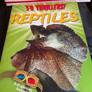 Book - 3-D Thrillers Reptiles with 3-D glasses.    K69